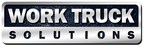 Work Truck Solutions Expands Commercial Dealership Sales Opportunity: New VP of Sales Opens Texas Office