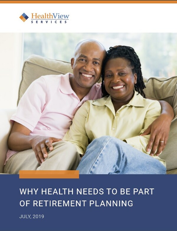 Why Health Needs to Be Part of Retirement Planning: New HealthView ...