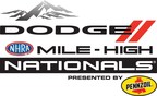 Dodge Mile-High NHRA Nationals Presented by Pennzoil Thunders Into Denver, Extends Longest Running Sponsorship in Series