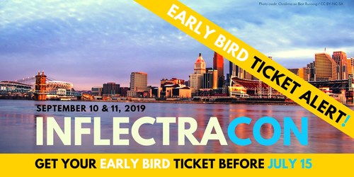 InflectraCon Early Bird Pricing Ends July 15th