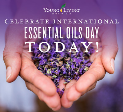 Young Living Celebrates the Second Annual International Essential Oils Day Young Living Celebrates the Second Annual International Essential Oils Day