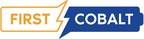 First Cobalt Reminds eCobalt Shareholders to Vote Against Value-Destroying Jervois Transaction