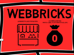 WebBricks: White Label &amp; Commission Free eCommerce Launch