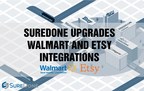 Walmart and Etsy Integrations Receive Major Upgrades in SureDone's Multichannel E-Commerce Platform