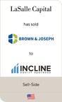 LaSalle Capital has sold Brown &amp; Joseph to Incline Equity Partners