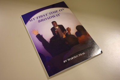 Martin Neal's Book, My First Time on Broadway Martin Neal's Book, My First Time on Broadway