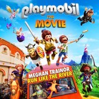 Meghan Trainor Releases New Original Song For Playmobil: The Movie "Run Like The River" -- Available Everywhere Now
