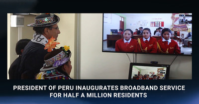 President of Peru inaugurates broadband service for half a million residents