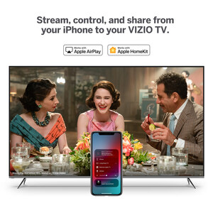 Support for Apple AirPlay 2 and HomeKit Rolling Out Now to VIZIO SmartCastTM TVs