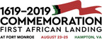 Speakers, Entertainment Announced For The 2019 Commemoration Of The First African Landing In Hampton, VA