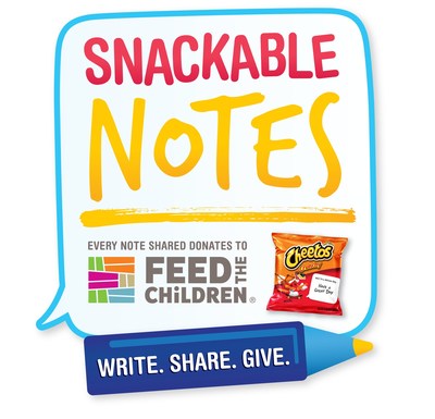 FRITO-LAY VARIETY PACKS SNACKABLE NOTES TO BENEFIT FEED THE CHILDREN WITH UP TO TWO MILLION MEALS