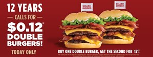 Smashburger® Celebrates 12th Anniversary with 12 Cent Burgers for All