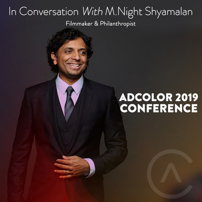M. Night Shyamalan to Headline ADCOLOR 2019 Conference September 6-7 in Los Angeles, CA