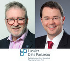 Lussier Dale Parizeau is Pleased to Appoint its New President and Chief Operating Officer