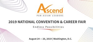 The 2019 Ascend National Convention &amp; Career Fair Themed "Endless Possibilities" Strives to Advance Pan-Asian Professionals and Leaders to Catalyze Change in Their Industries and Communities
