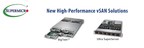 Supermicro Extends vSAN System Portfolio for Hyper-Converged Infrastructure, Launches New High-Performance vSAN Solution