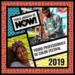 Boston's 2nd Fierce Urgency of Now Festival Celebrates Young Professionals of Color in a Big Way