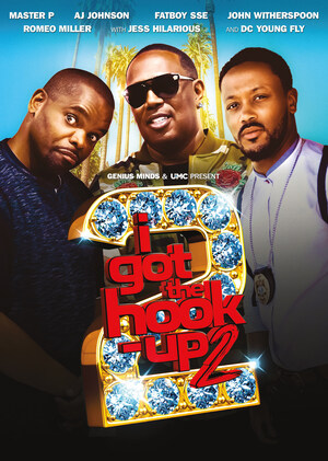 Master P's I Got the Hook Up 2 Available on DVD and Blu-ray Sept. 3, 2019