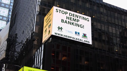 The HIA® continues its Times Square campaign with “Stop Denying Hemp Banking!”