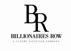 Today: Billionaires Row Global, LLC to Launch Champagnes William L. Benson, Cuvee Billionaires Row "Magnifique" Brut and William L. Benson Cuvee Billionaires Row "Glamour" Rose Brut in the U.S.; Retains K&amp;L Gates LLP