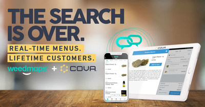 Cova + Weedmaps = No more Lost Customers. Cova POS is one the first to integrate with the new Weedmaps platform. Automatically sync your store&rsquo;s inventory and product info to live online menus, making it easy for customers searching for a specific strain, great deal, or convenient location to find you. This seamless integration does more than just drive traffic to your store; it helps you meet customer expectations and deliver the kind of experience that keeps them coming back. (CNW Group/Cova Software)