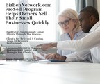 BizBenNetwork.com Announces ProSell Program for Owners Selling Their Small Business