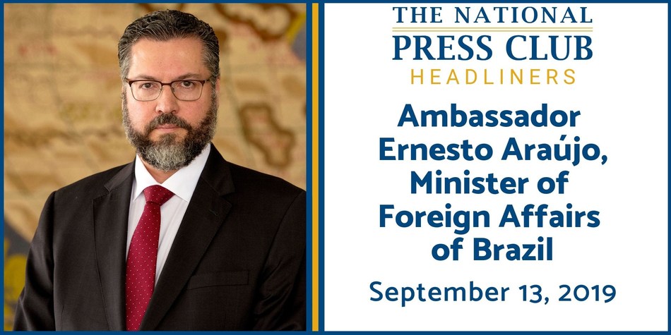 Brazil’s Foreign Minister Ernesto Araújo to speak at National Press Club following meeting with Secretary Pompeo this Friday, Sept. 13.