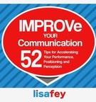 New Communications Book by Keynote Speaker Lisa Fey Can Impact Your Personal and Professional Life with Game-Changing Communication Tips