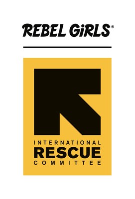 Rebel Girls and the International Rescue Committee Will Engage in a Year-Long Partnership.