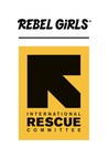Rebel Girls Announces a Year-Long Partnership and $100K Donation to the International Rescue Committee
