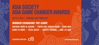 Asia Society Announces All-Female Asia Game Changer Awards