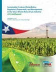 Expanding Produced Water Recycling and Reuse in Oil and Gas: Texas Alliance of Energy Producers Issues White Paper