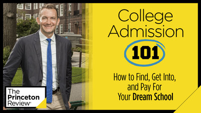 The Princeton Review's "College Admission 101" Learning Playlist, a 9-Video Series Available on YouTube Hosted by The Princeton Review's Editor-in-Chief, Rob Franek
