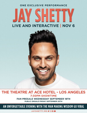 Jay Shetty To Perform One-Time-Only Live Event On November 6th At The Theatre At Ace Hotel In Los Angeles
