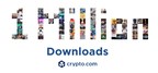 Crypto.com Hits 1 Million App Downloads